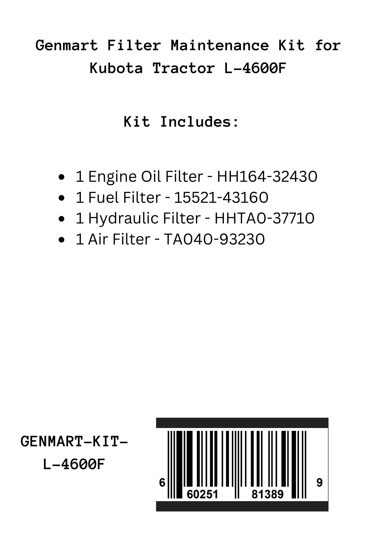 Genmart Filter Maintenance Kit for Kubota Tractor L-4600