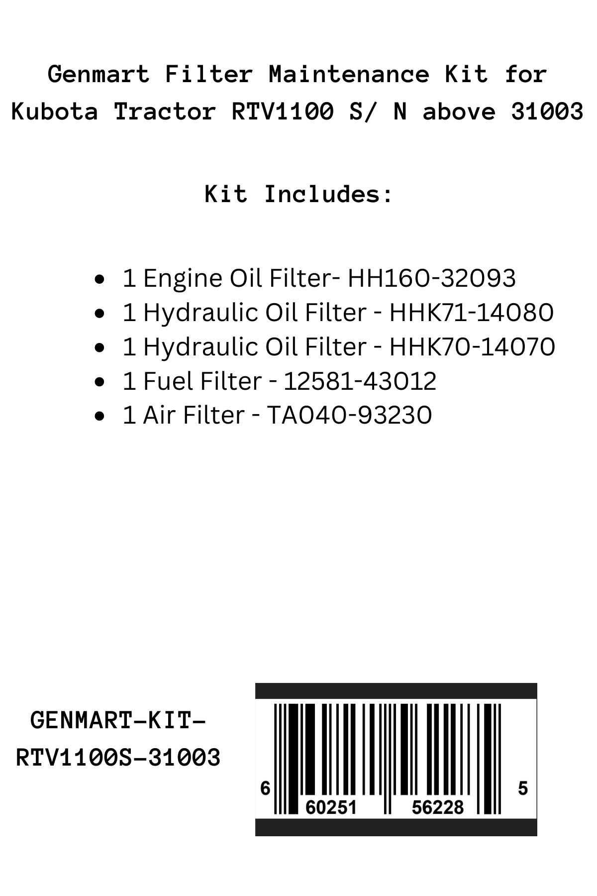 Genmart Maintenance Kit for Kubota Tractor RTV1100 (Above 31003)