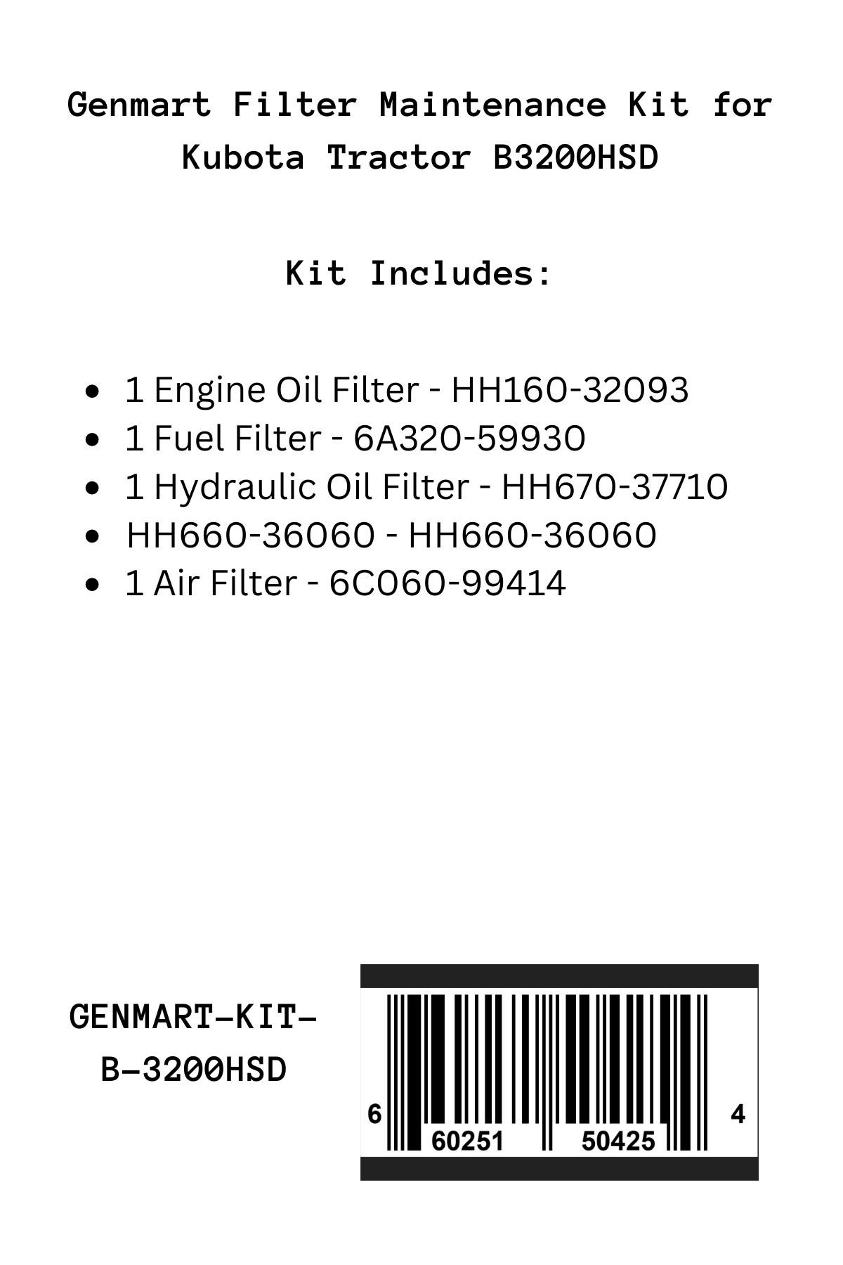 Genmart Maintenance Kit for Kubota Tractor B3200HSD