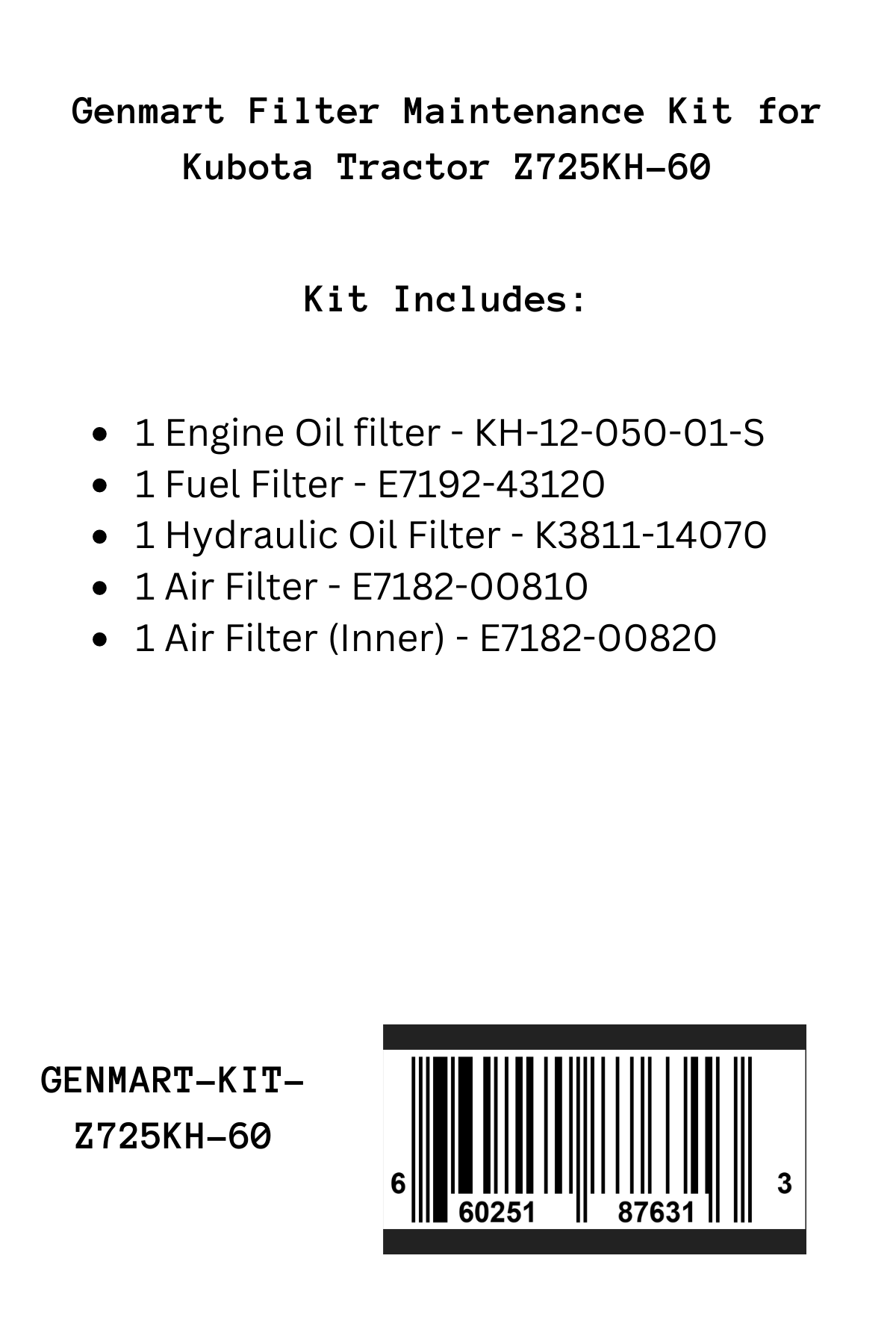 Genmart Maintenance Kit for Kubota Tractor Z725KH-60