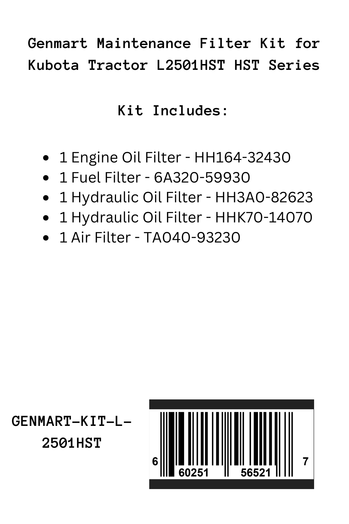 Genmart Maintenance Kit for Kubota Tractor L2501HST HST Series